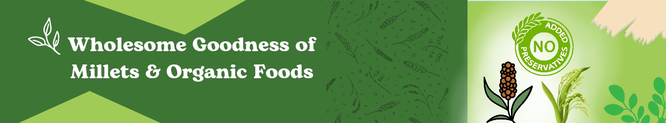 Millets Organic Foods